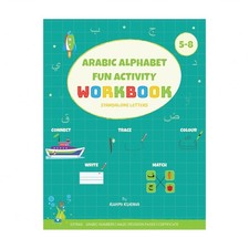 Arabic Alphabet Fun Activity Workbook: Learn Standalone Arabic Letters Throug...
