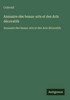 Collectif | Annuaire Des Beaux-Arts Et Des Arts DéCoratifs | Buch | FranzöSisch