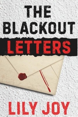 The Blackout Letters Poems of Suspense and Mystery - paperback NEW LILY. JOY 04/