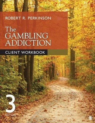 The Gambling Addiction Client Workbook - 9781506307381