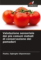 Ifueko Ukponmwan | Valutazione Sensoriale Dei Più Comuni Metodi Di...