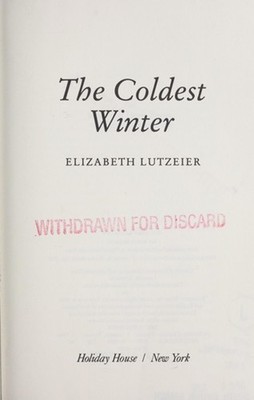 Coldest Winter Hardcover Elizabeth Lutzeier