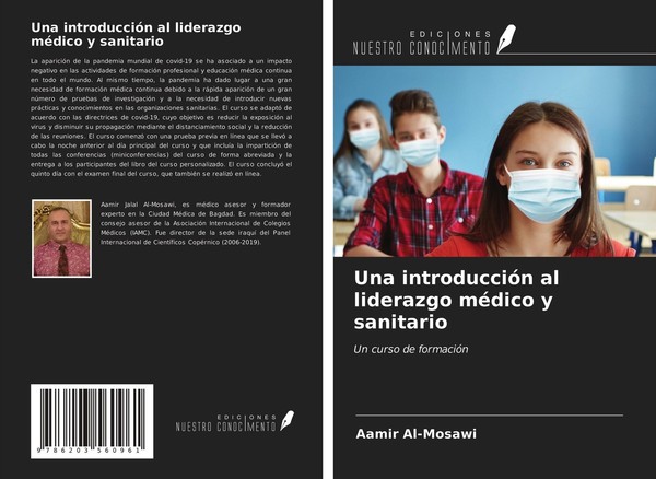 Una IntroduccióN Al Liderazgo MéDico Y Sanitario Aamir Al-Mosawi-image