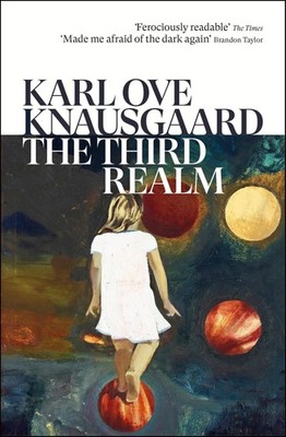 The Third Realm Karl Ove Knausgaard