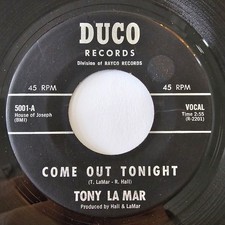 Tony La Mar Come Out Tonight Duco R&B Northern Soul Record - REF 185
