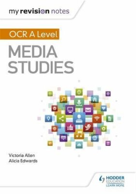 My Revision Notes: OCR A Level Media Studies,Michael Rodgers