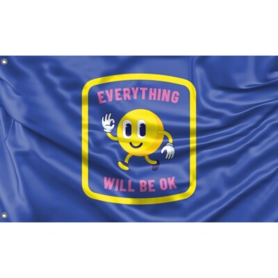 Everything Will Be OK Flagge, Fahne Unikales Design, 90x150 cm, Herg. EU