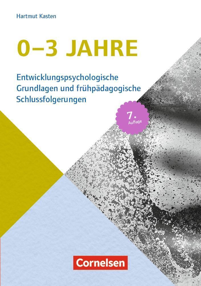 Thumbnail - Entwicklungspsychologische Grundlagen / 0-3 Jahre (7. Auflage) Hartmut