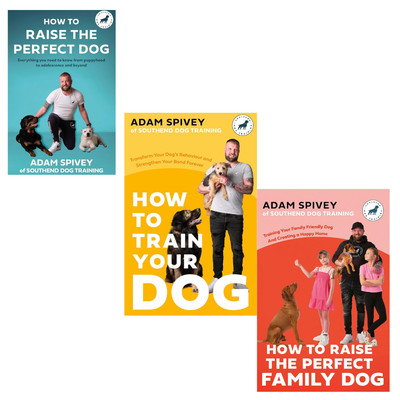 How to Raise/Train Your Dog 3 Book Set by Adam Spivey