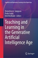 Teaching And Learning In The Generative Artificial Intelligence Age Demetrios G.