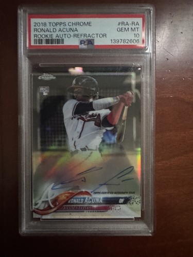 2018 Topps Chrome Ronald Acuna Jr. Refractor RC Auto #'d/499 RA-RA PSA 10 GEM MT