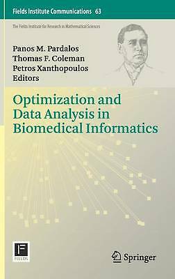 Optimization and Data Analysis in Biomedical Informatics (Fields Institute Comm