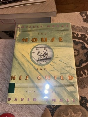The Mouse and His Child Russell Hoban HC First Edition 1st Printing 2001