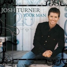 Josh Turner - Your Man 20th Anniversary New Sealed CD