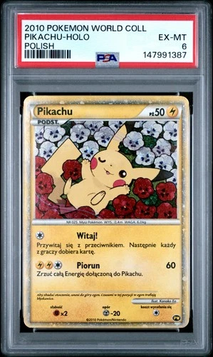 2010 POKEMON WORLD COLL POLISH PIKACHU-HOLO PSA 6