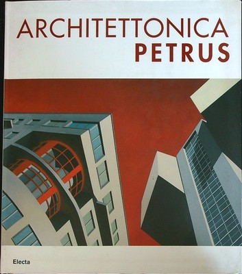 ARCHITEKTTONICA PETRUS AA.VV. ELECTA 2007 \ BROSCHÜRE