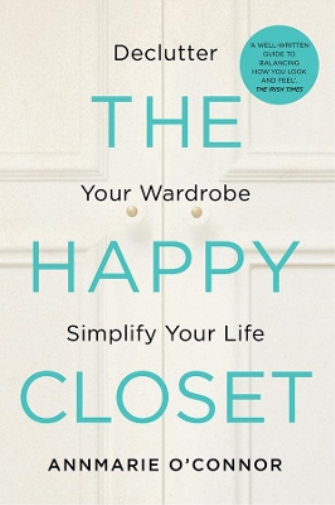 Annmarie O'Connor The Happy Closet (Tascabile)
