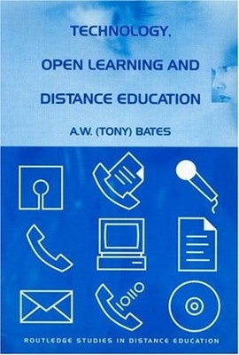 Technology, Open Learning, and Distance Education Paperback A. To