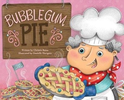 Christie Rains Bubblegum Pie (Hardback)
