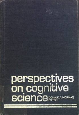 Perspectives on Cognitive Science. Norman, Donald A.: