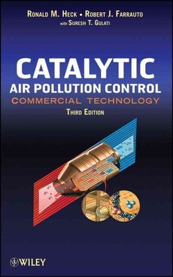 Catalytic Air Pollution Control : Commercial Technology, Hardcover by Heck, R...