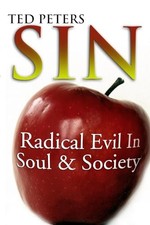 Sin: Radical Evil in Soul and Society, Peters, Ted F