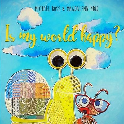 Is My World Happy? by Michael Ross (English) Paperback Book