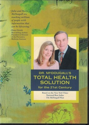 Dr. McDougall's Total Health Solution for the 21st Century