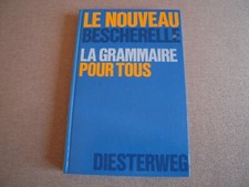 La grammaire pour tous / Le nouveau Bescherelle