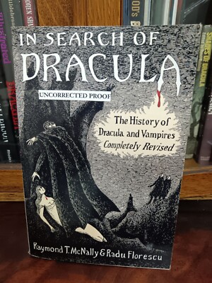 RARE UNCORRECTED PROOF In Search Of Dracula The History of Dracula and Vampires
