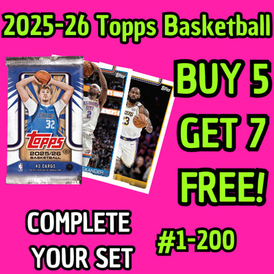 2025 26 Topps Basketball BASE #1-200 You Pick & Complete a Set!