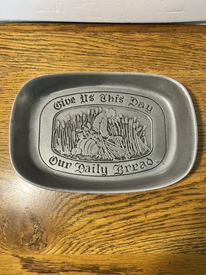 Vintage Wilton Armetale Country Ware Bread Tray Give Us This Day Daily Bread RWP