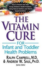 The Vitamin Cure for Infant and Toddler Health P... | Book | condition very good