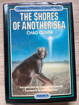 THE SHORES OF ANOTHER SEA by Chad Oliver, CROWN First HC Edition 1984 Vtg Sci-Fi