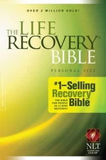THE LIFE RECOVERY BIBLE NLT, PERSONAL SIZE By Stephen Arterburn & David Stoop