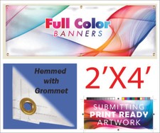 2'X4' Full Color Custom 13oz High Quality Vinyl Banner Hem and Grommets 2X4
