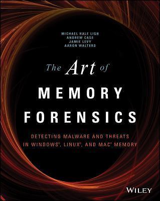The Art of Memory Forensics : Detecting Malware and Threats in Windows