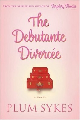 The Debutante Divorcee - paperback Sykes, Plum