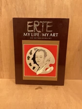 ERTE: MY LIFE/ MY ART, AN AUTOBIOGRAPHY by ERTE (DJ, HC, 1989, 1st Edition)