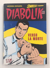 Diabolik Swiisss n. 216 Verso la morte Astorina 2012 Fumetto Noir