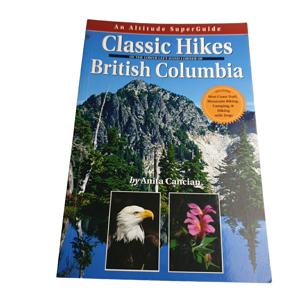 Classic Hikes British Columbia 1998 Paperback Book