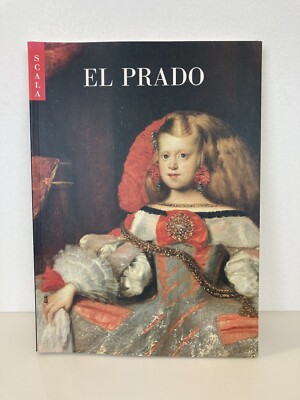 El Prado ( Paperback) Spanish By Alfonso E. Perez Sanchez SCALA