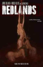 REDLANDS VOL 2: WATER ON THE FIRE Trade Paperback Graphic Novel TP Image NEW