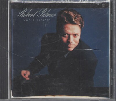 Don't Explain by Robert Palmer (CD, Nov-1990, CEMA Special Markets)