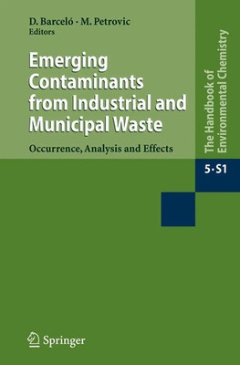 Damià Barceló (u. a.) | Emerging Contaminants from Industrial and Municipal...