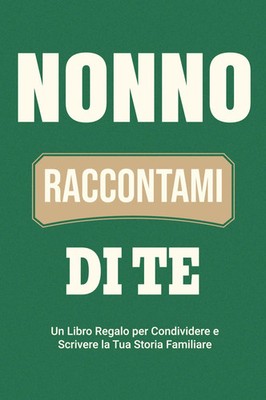 Nonno, Raccontami di Te Casey Parker Taschenbuch Italienisch 2025