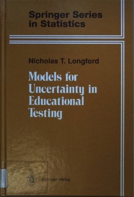 Models for Uncertainty in Educational Testing. Longford, Nicholas T.:
