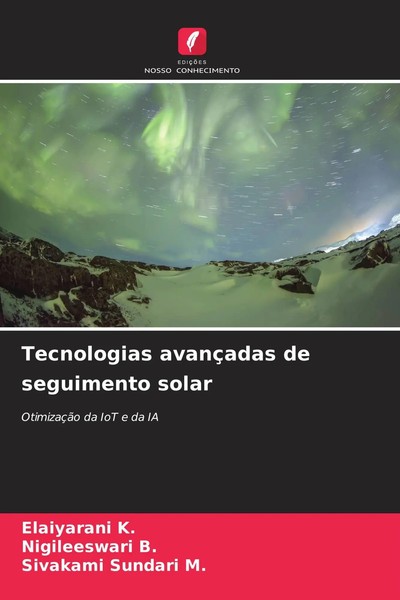 Elaiyarani K. (U. A.) | Tecnologias AvançAdas De Seguimento Solar | Taschenbuch-image