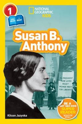 National Geographic Readers: Susan B. Anthony (L1/Co-Reader) - VERY GOOD