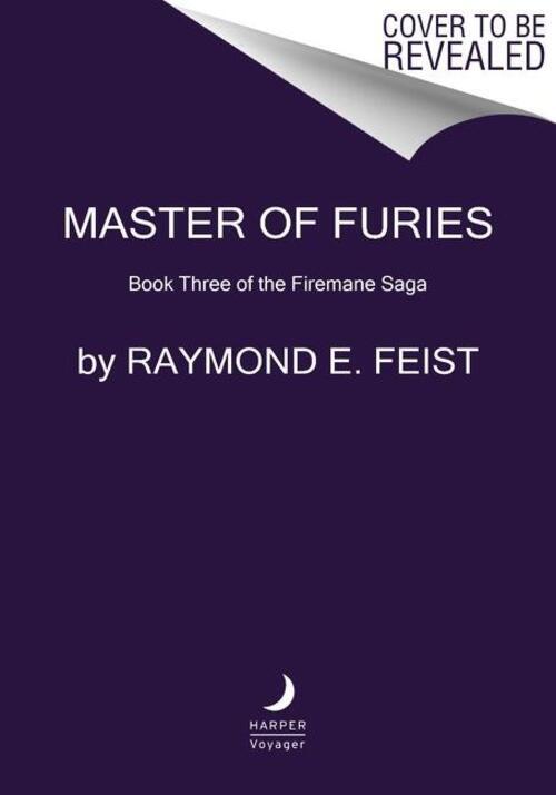 Thumbnail - Master Of Furies | Book Three Of The Firemane Saga | Raymond E Feist |